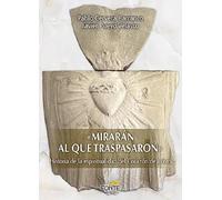 Mirarán al que traspasaron»: historia de la espiritualidad del Corazón de Cristo.