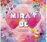 Mira't bé: I tu, amb quins ulls vols mirar-te? (Serres)