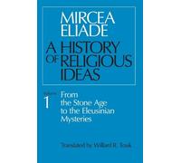 Mircea Eliade A History of Religious Ideas, Volu (Tapa blanda) (Importación USA)