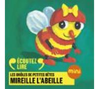 Mireille Labeille - Les Drôles De Petites Bêtes (audiolibro)