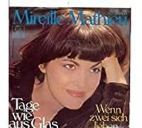 Mireille Mathieu - Mireille Mathieu / Tage wie aus Glas / 1980 ? / Bildhülle / ariola # 101380 / Deutsche Pressung / 7" Vinyl Single Schallplatte