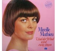 Mireille Mathieu - Und Der Wind Wird Ewig Singen - Ariola - 88 277 IT