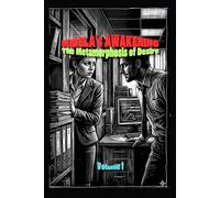 Mirela's Awakening: The Metamorphosis of Desire