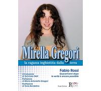 Mirella Gregori,la ragazza inghiottita dalla terra (True crime)