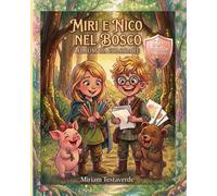 Miri e Nico nel bosco: Album da colorare: Libro supplementare con grandi disegni da colorare (Le avventure di Miri e Nico)