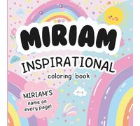 Miriam Inspirational Coloring Book: Personalized Just for Miriam - Miriam's Name Appears on Every Coloring Page