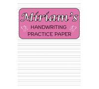 Miriam's Handwriting Practice Paper: Miriam's Personalized Gift | 200 Blank Pages with Wide Lines and Dotted Centre Notebook