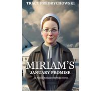 Miriam's January Promise: 1 (An Amish Romance Birthday Series)