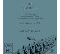Mirjam Nastasi (Flöte) - Die Soloflöte /Vol.3 - Musique Moderne De 1900 A 1960