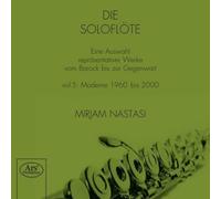 Mirjam Nastasi - The Solo Flute Vol. 5 - Modern Period 1960 until 2000