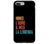 Mirko L'Uomo Il Mito La Leggenda Festa di Compleanno Carcasa para iPhone 7 Plus/8 Plus