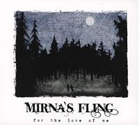 Mirna's Fling - For The Love Of Me