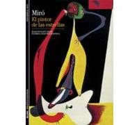 Biblioteca Ilustrada. Miró: El pintor de las estrellas: 13