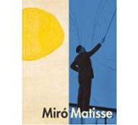 miró matisse. au-delà des images
