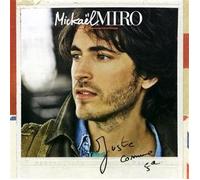 Miro, Mickael - Juste Comme Ca Import Edition by Miro, Mickael (2011) Audio CD