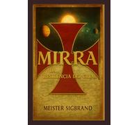 MIRRA: La Residencia Del Grial (QUAESITOR)