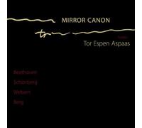 Mirror Canon - Piano Music From the First and Second Viennese Schools