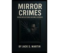 Mirror Crimes: When Reflections Become Evidence