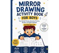 Mirror Drawing Activity Book for Boys: Two-Handed Tracing, Symmetry Practice, Numbers & English Alphabet for Kids Ages 4-8