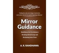 Mirror Guidance: A Calm Approach to Overthinking, Mental Fatigue, and Finding Inner Space