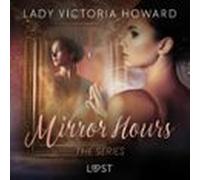 Mirror Hours: The Series - A Time Travel Romance