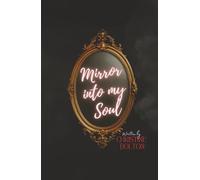 Mirror Into My Soul