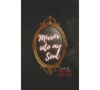 Mirror Into My Soul