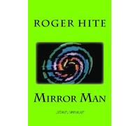 Mirror Man: The Movie