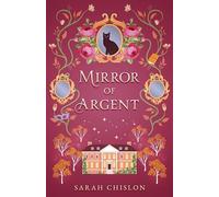 Mirror of Argent (Blood of the Fae)