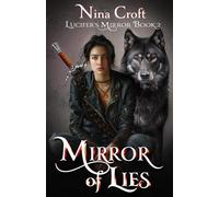 Mirror of Lies: A New Adult Fantasy Romance (Lucifer's Mirror)