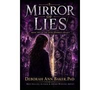 Mirror of Lies: Book 2 in The Astra Doorway Trilogy (The Astra Trilogy)