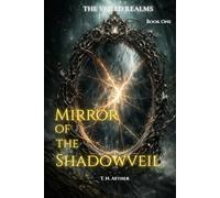 Mirror of the Shadowveil (The Veiled Realms)