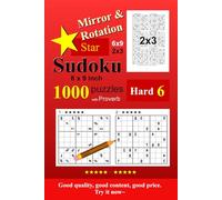 Mirror & Rotation Star Sudoku Hard6 1000 Puzzle: 6x9inch,9x9,2x3