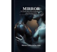 MIRROR: The Versatile Man's Mastery of Energetic Agility.