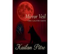 Mirror Veil: The Lilith Gate