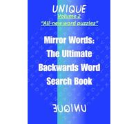 Mirror Words: Volume 2: The Ultimate Backwards Word Search - All New