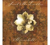 Mirrorball by Sarah McLachlan (1999-05-04)