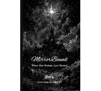 MirrorBound: In the Silence Between Two Realms, Their Love Awakens What Fate Forbade