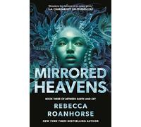 Mirrored Heavens (Volume 3) (Between Earth and Sky)