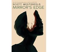 Mirror's Edge (Impostors, Book 3): Volume 3