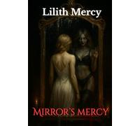 Mirror's Mercy: 1 (The Silver Gospels)
