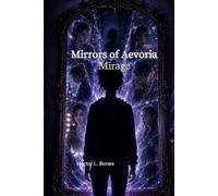 Mirrors of Aevoria: Mirage: 1