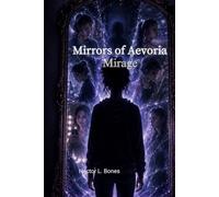 Mirrors of Aevoria: Mirage
