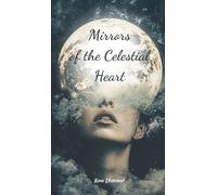 Mirrors of the Celestial Heart