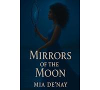 Mirrors of the moon