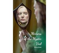 Mirrors of the Mystic Veil