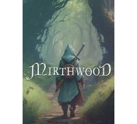 Mirthwood (PC) - Steam Account - GLOBAL
