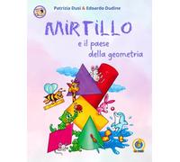 MIRTILLO e il paese della geometria