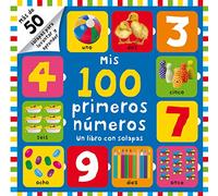 Mis 100 primeros números (un libro con solapas): Un libro con solapas (Pequeñas manitas)