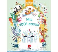 Mis 1001 casas (Mis primeros cuentos)
